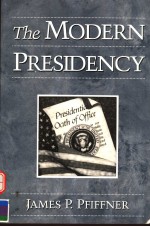 <em>THE</em> MODERN PRE<em>S</em>IDENCY