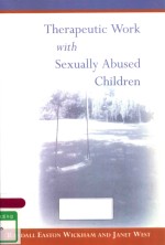THERAPEUTIC WORK <em>WITH</em> WEXUALL ABUSED CHILDREN