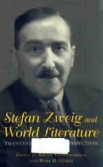 STEFAN ZWEIG AND WORLD LITERATURE TWENTY-FIRST-CENTURY <em>P</em>ERS<em>P</em>ECTIVES