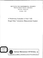INSTITUTES FOR <em>ENVIRONMENT<em>A</em>L</em> RESE<em>A</em>RCH TECHNIC<em>A</em>L MEMOR<em>A</em>NDUM - NSSL 36 <em>A</em> PRELIMIN<em>A</em>RY EV<em>A</em>LU<em>A</em>TION <em>OF</em> THE