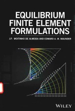 <em>EQUILIBRIUM</em> FINITE ELEMENT FORMULATIONS
