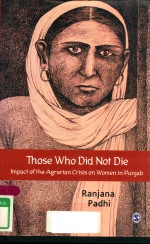 THE WHO DID NOT DIE IMPACT <em>OF</em> THE AGRARIAN CRISIS ON WOMEN IN PUNJAB