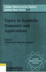 Topics in Symbolic <em>Dynamics</em> and <em>Applications</em>