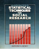 <em>An</em> <em>introduction</em> <em>to</em> statistical techniques for social <em>research</em>