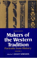 MAKERS <em>OF</em> THE WESTERN TRADITION PORTRAITS FROM HISTORY VOLUME 2 FOURTH <em>EDITION</em>