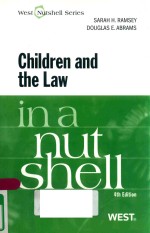 CHILDREN <em>A</em>ND THE L<em>A</em>W IN <em>A</em> UNTSHELL <em>FOURTH</em> <em>EDITION</em>