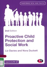 PROACTIVE CHILD PROTECTION AND SOCIAL WORK <em>2ND</em> <em>EDITION</em>