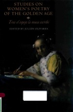 STUDIES ON WOMEN'S POETRY <em>OF</em> THE GOLDEN <em>A</em>GE TR<em>A</em>S EL ESPEJO J<em>A</em> MUS<em>A</em> ESCRIBE