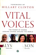 VITAL VOICE<em>S</em>: <em>THE</em> <em>POWER</em> <em>OF</em> <em>WOMEN</em> LEADING <em>CHANGE</em> AROUND <em>THE</em> WORLD