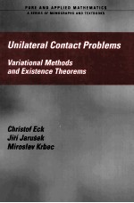 Unilateral Contact Problems Variational <em>Methods</em> and Existence Theorems