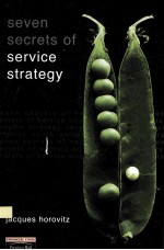 THE SEVEN SECRETS OF <em>SERVICE</em> STRATEGY