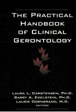 THE <em>PRACTICAL</em> HANDBOOK <em>OF</em> <em>CLINICAL</em> GERONTOLOGY