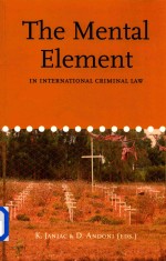 The Ment<em>a</em>l Element <em>In</em> <em>In</em>tern<em>a</em>tion<em>a</em>l Crim<em>in</em><em>a</em>l <em>L<em>a</em>w</em>