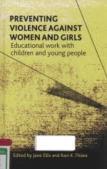 PREVENTING VIOLENCE AGAINST WOMEN AND GIRLS EDUCATIONAL WOR<em>K</em> WITH CHILDERN AND YOUNG PEOPLE