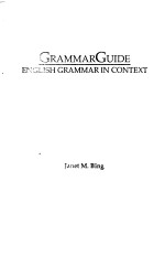 GRAMMAR GUIDE ENGLISH GRAMMAR <em>IN</em> CONTEXT
