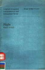 LONGMAN INTEGRATE<em>D</em> COMPREHENSION AN<em>D</em> COMPOSITION SERIES  STAGE 5 NON-FICTION  FLIGHT