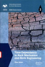 TIME-DEPENDENCY IN ROCK MECHANICS AND ROCK <em>ENGINEERING</em>