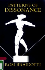 P<em>A</em>TTERNS <em>OF</em> DISSON<em>A</em>NCE: <em>A</em> <em>STUDY</em> <em>OF</em> WOMEN IN CONTEMPOR<em>A</em>RY PHILOSOPHY