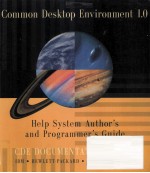 Common desktop environment 1.0. Help system author's and programmer's <em>guide</em>