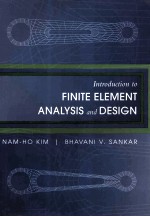 Introduction to Finite Element <em>Analysis</em> and <em>Design</em>