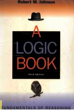 A LOGIC BOOK FUNDAMENTALS <em>OF</em> REASONING THIRD <em>EDITION</em>