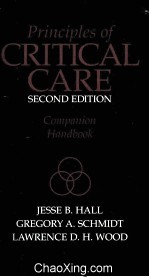 PRINCIPLE<em>S</em> OF CRITICAL CARE  <em>S</em>ECOND <em>EDITION</em>  <em>COMPANION</em> HANDBOOK