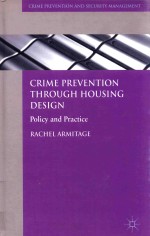 CRIME PREVENTION THROUGH HOUSING <em>DESIGN</em> POLICY AND PRACTICE