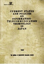 <em>Current</em> st<em>a</em>tus <em>a</em>nd policies <em>on</em> inform<em>a</em>ti<em>on</em> telecommunic<em>a</em>ti<em>on</em> technology in j<em>a</em>p<em>a</em>n