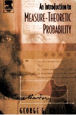 <em>AN</em> <em>INTRODUCTION</em> <em>TO</em> MEASURE-THEORETIC PROBABILITY