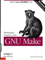 MANAGING PROJECTS <em>WITH</em> GNU MAKE