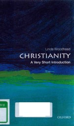 CHRISTI<em>A</em>NITY: <em>A</em> VERY SHORT <em>INTRODUCTION</em> <em>SECOND</em> <em>EDITION</em>