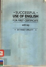 SUCCESSFUL USE OF ENGLISH FOR FIRST CERTIFICATE  <em>WITH</em> KEY