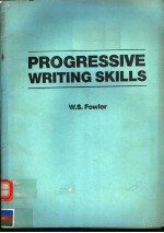PROGRESSIVE WRITING <em>SKILLS</em>