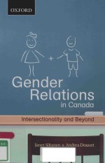GENDER RELATIONS <em>IN</em> CANADA <em>IN</em>TERSECTIONALITY AND BEYOND
