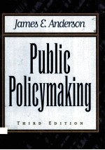 PUBLIC POLICYM<em>A</em>KING <em>A</em>N <em>INTRODUCTION</em> EHIRD <em>EDITION</em>