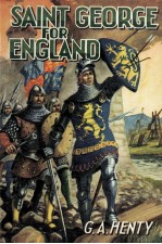 St. George <em>for</em> England:a tale of Cressy and Poitiers