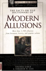 the Facts <em>on</em> file dicti<em>on</em>ary of <em>modern</em> allusi<em>on</em>s