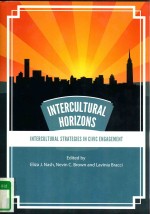 INTERCULTURAL HORIZONS:INTERCULTURAL <em>STRATEGIES</em> IN CIVIC ENGAGEMENT