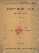 Twenty Pension Years <em>in</em> Maryland 1927-1947