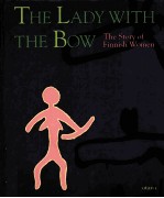 THE LADY WITH THE BOW  THE STORY O<em>F </em><em>FI</em>NNISH WOMEN
