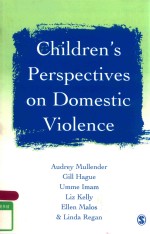 CHILDREN'S <em>PERSPECTIVES</em> <em>ON</em> DOMESTIC VIOLENCE