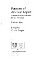 FUN<em>C</em>TIONS OF AMERI<em>C</em>AN ENGLISH  <em>C</em>OMMUNI<em>C</em>ATION A<em>C</em>TIVITIES FOR THE <em>C</em>LASSROOM  STUDENT'S BOOK