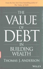 THE VALUE <em>OF</em> DEBT <em>IN</em> BUILD<em>IN</em>G WEALTH