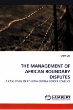 THE <em>MANAGEMENT</em> OF AFRICAN BOUNDARY DISPUTES