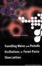 Travelling Waves <em>and</em> Periodic Oscillations in Fermi-Pasta-Ulam Lattices