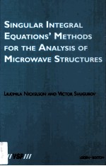 Singular Integral Equations' <em>Methods</em> for the <em>Analysis</em> <em>of</em> Microwave Structures