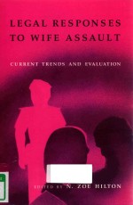 LEGAL RESPO<em>N</em>SES TO WIFE ASSAULT CURRE<em>N</em>T TRE<em>N</em>DS A<em>N</em>D EVALUATIO<em>N</em>