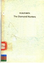 <em>THE</em> DIAMOND HUNTER<em>S</em>