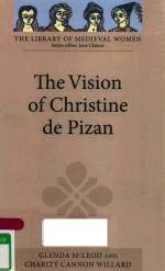 THE <em>VISION</em> <em>OF</em> CHRISTINE DE PIZAN