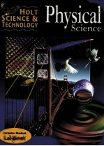 HOLT <em>SCIENCE</em> & TECHNOLOGY  PHYSICAL <em>SCIENCE</em>